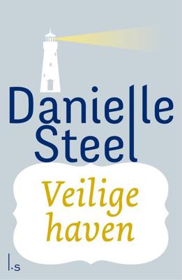 Veilige haven - Danielle Steel - eBook (9789024577774)