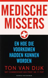 Medische missers - Ton van Dijk, Peter Pop - ebook