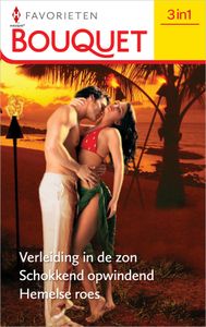 Verleiding in de zon / Schokkend opwindend / Hemelse roes - Elizabeth Power, Kim Lawrence, Caitlin Crews - ebook