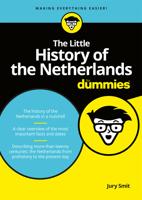The Little History of the Netherlands for Dummies - Jury Smit - eBook (9789045354255)
