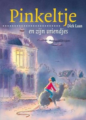 Pinkeltje en zijn vriendjes - Dick Laan - Paperback (9789047510574)