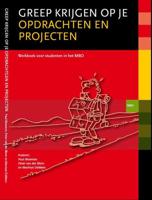 Greep krijgen op je opdrachten en projecten - Marinus Dekkers, Paul Bloemen, Peter van der Blom - Paperback (9789077333204)