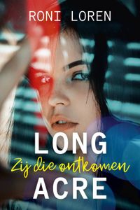 Zij die ontkomen - Roni Loren - ebook