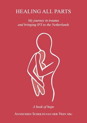 Healing all parts (English Edition)