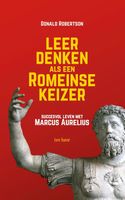 Leer denken als een Romeinse keizer - Donald Robertson - ebook