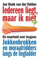 Iedereen liegt, maar ik niet - Jan Henk van der Velden - ebook - thumbnail