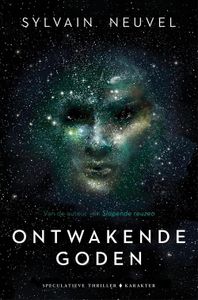 Ontwakende goden - Sylvain Neuvel - ebook