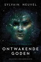 Ontwakende goden - Sylvain Neuvel - ebook