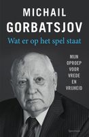 Wat er op het spel staat - Michail Gorbatsjov - ebook - thumbnail