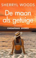 De maan als getuige - Sherryl Woods - ebook