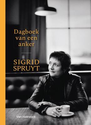 Dagboek van een anker - Sigrid Spruyt - eBook (9789463830454) Dagboek van een anker - Sigrid Spruyt - eBook (9789463830454)