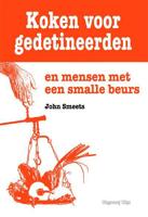 Koken voor gedetineerden en mensen met een smalle beurs - John Smeets - ebook