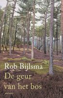 De geur van het bos - Rob Bijlsma - ebook - thumbnail