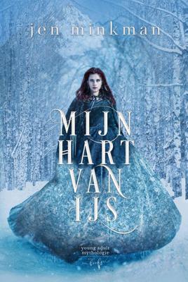 Mijn Hart van IJs - Jen Minkman - ebook