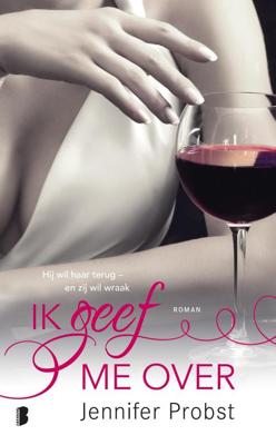Ik geef me over - Jennifer Probst - ebook