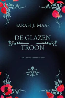 De glazen troon - Sarah J. Maas - Paperback (9789022580264) De glazen troon - Sarah J. Maas - Paperback (9789022580264)