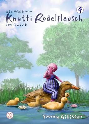 im Teich (die Welt von Knutti Rodelflausch 4) (German Edition)