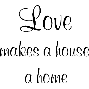 Love makes a house - Muursticker