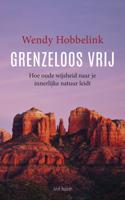 Grenzeloos vrij (Paperback)