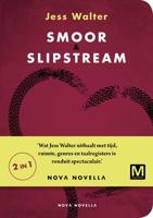 Smoor, slipstream - Jess Walter - eBook (9789460688287)