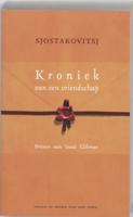 Kroniek van een vriendschap - D. Sjostakovitsj, I. Glikman - Paperback (9789076347998)
