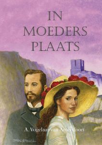 In moeders plaats - A. Vogelaar-van Amersfoort - ebook