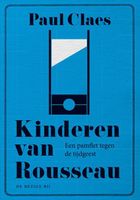 Kinderen van Rousseau - Paul Claes - ebook