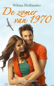 De zomer van 1970 - Wilma Hollander - ebook