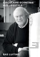 Circulaire Economie als lifestyle - Bas Luiting - eBook (9789082861211)