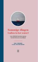 Sommige dingen (vallen in het water) - Roel Verniers, Clara van den Broek - ebook - thumbnail