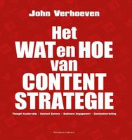 Het wat en hoe van contentstrategie - John Verhoeven - ebook