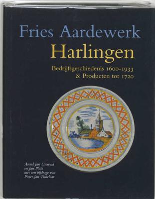 Harlingen - A.J. Gierveld, Jan Pluis - Hardcover (9789074310895)