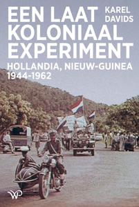 Een laatkoloniaal experiment - Karel Davids - ebook