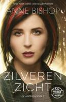 De Anderen 3 - Zilveren zicht - Anne Bishop - Paperback (9789026139871)