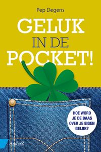 Geluk in de pocket - Pep Degens - ebook