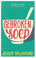 Gebroken soep - Jenny Valentine - ebook