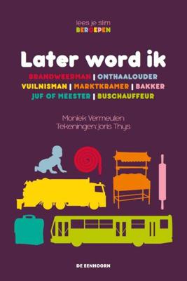 Later word ik - Moniek Vermeulen - Hardcover (9789058388698)