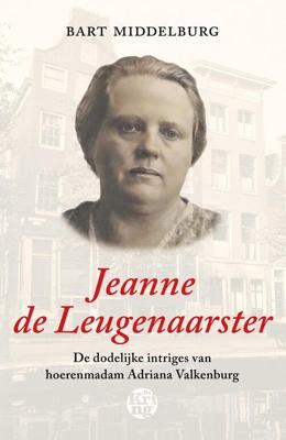 Jeanne de Leugenaarster Jeanne de Leugenaarster