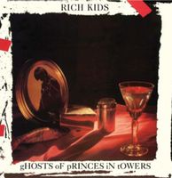 Rich Kids - Ghosts Of Princes In Towers (Record Store Day 2023) LP