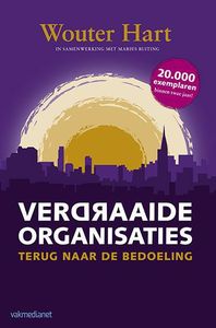 Verdraaide organisaties - - ebook