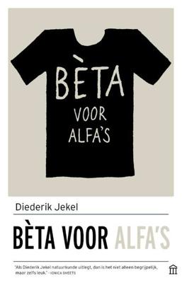 Bèta voor alfa's - Diederik Jekel - Paperback (9789046706404)