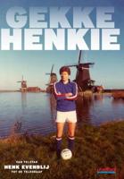 Gekke Henkie - Henk Evenblij - eBook (9789067970600)