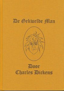 De Gekwelde Man - Charles Dickens - ebook