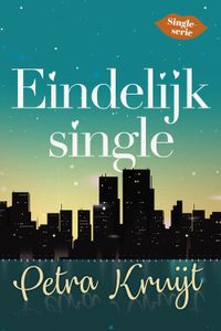 Eindelijk Single - Petra Kruijt - ebook