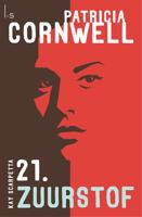 Zuurstof - Patricia Cornwell - eBook (9789021805870)