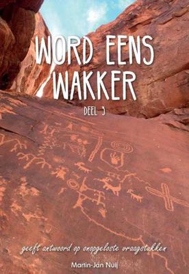Word eens wakker - Martin-Jan Nuij - Paperback (9789082228137)