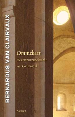 Ommekeer - B. van Clairvaux - Hardcover (9789055739332)