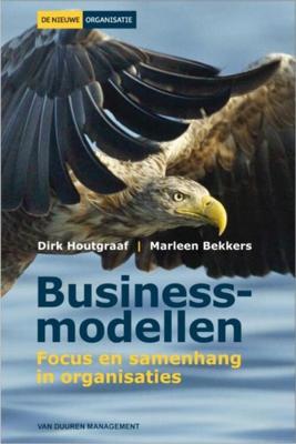 Businessmodellen - Dirk Houtgraaf, Marleen Bekkers - eBook (9789089650856)