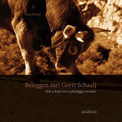 Beleggen met Geert Schaaij - Geert Schaaij - Hardcover (9789049400385) Beleggen met Geert Schaaij - Geert Schaaij - Hardcover (9789049400385)