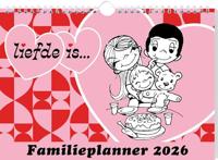 Liefde is… familieplanner - 2026